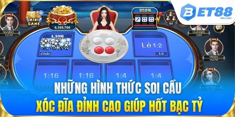 Những hình thức soi cầu xóc đĩa đỉnh cao giúp hốt bạc tỷ